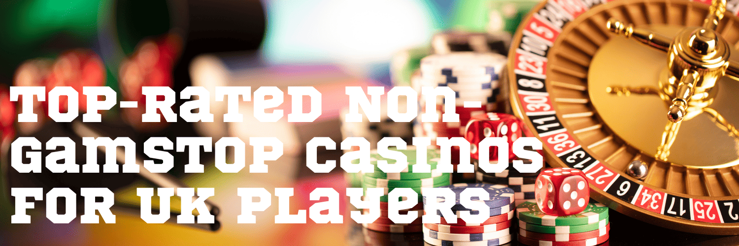 Discovering UK Casinos Not on Gamstop A Guide for Players